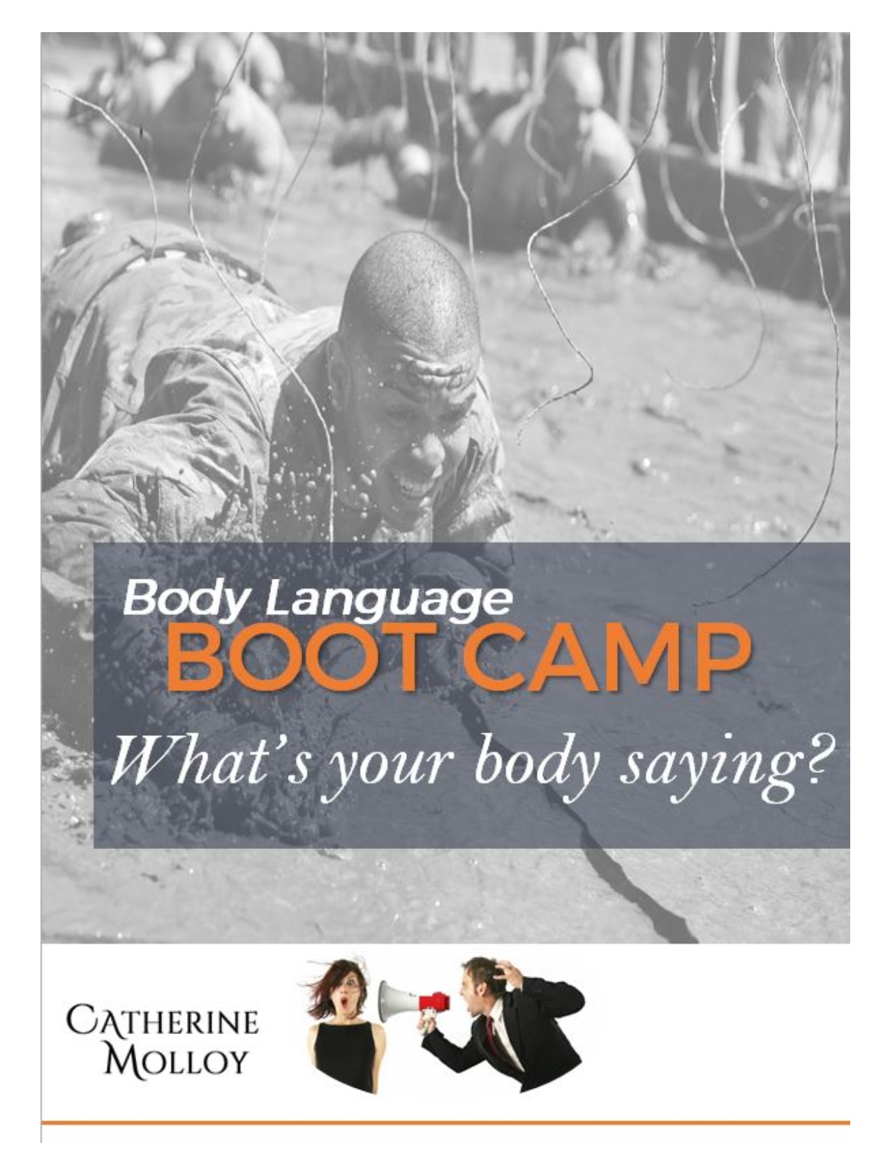 Body Language and Bootcamp – What is Your Body Saying?