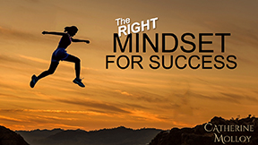 The Right Mindset for Success