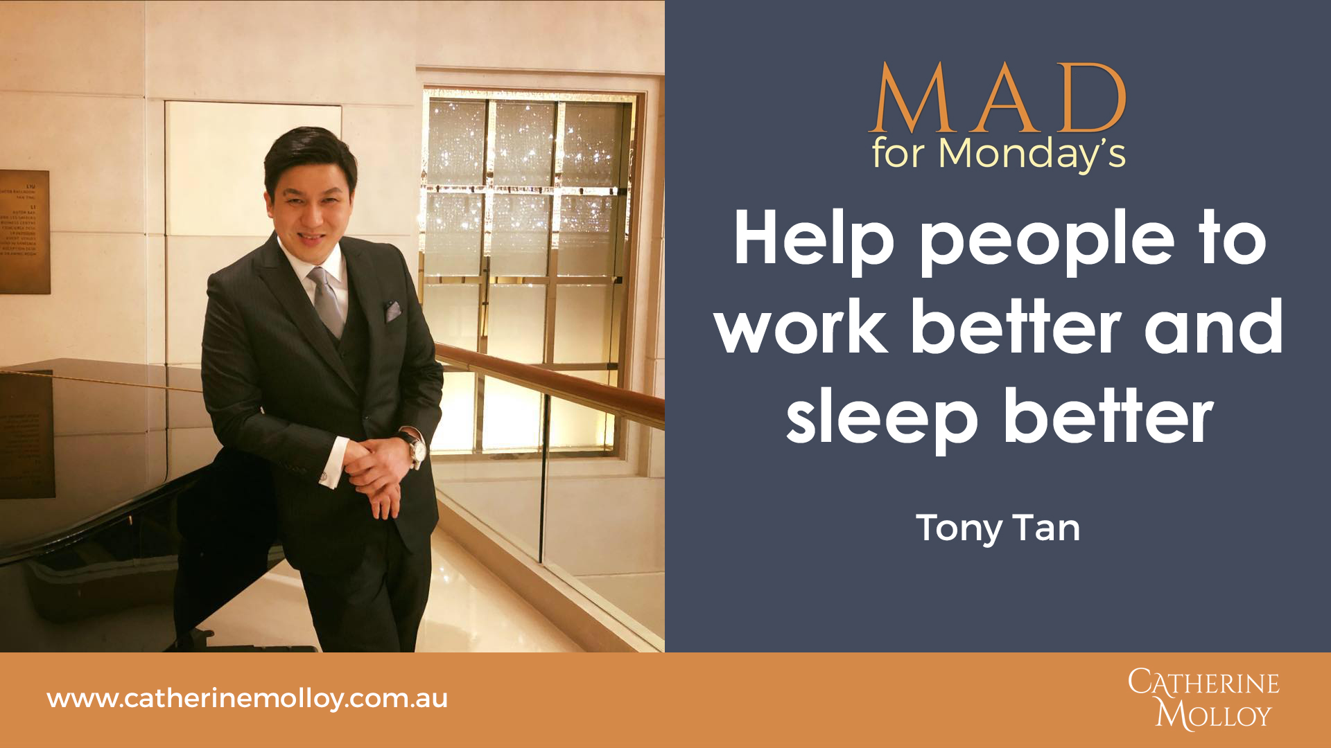 MAD for Monday’s – Help people to work better and sleep better