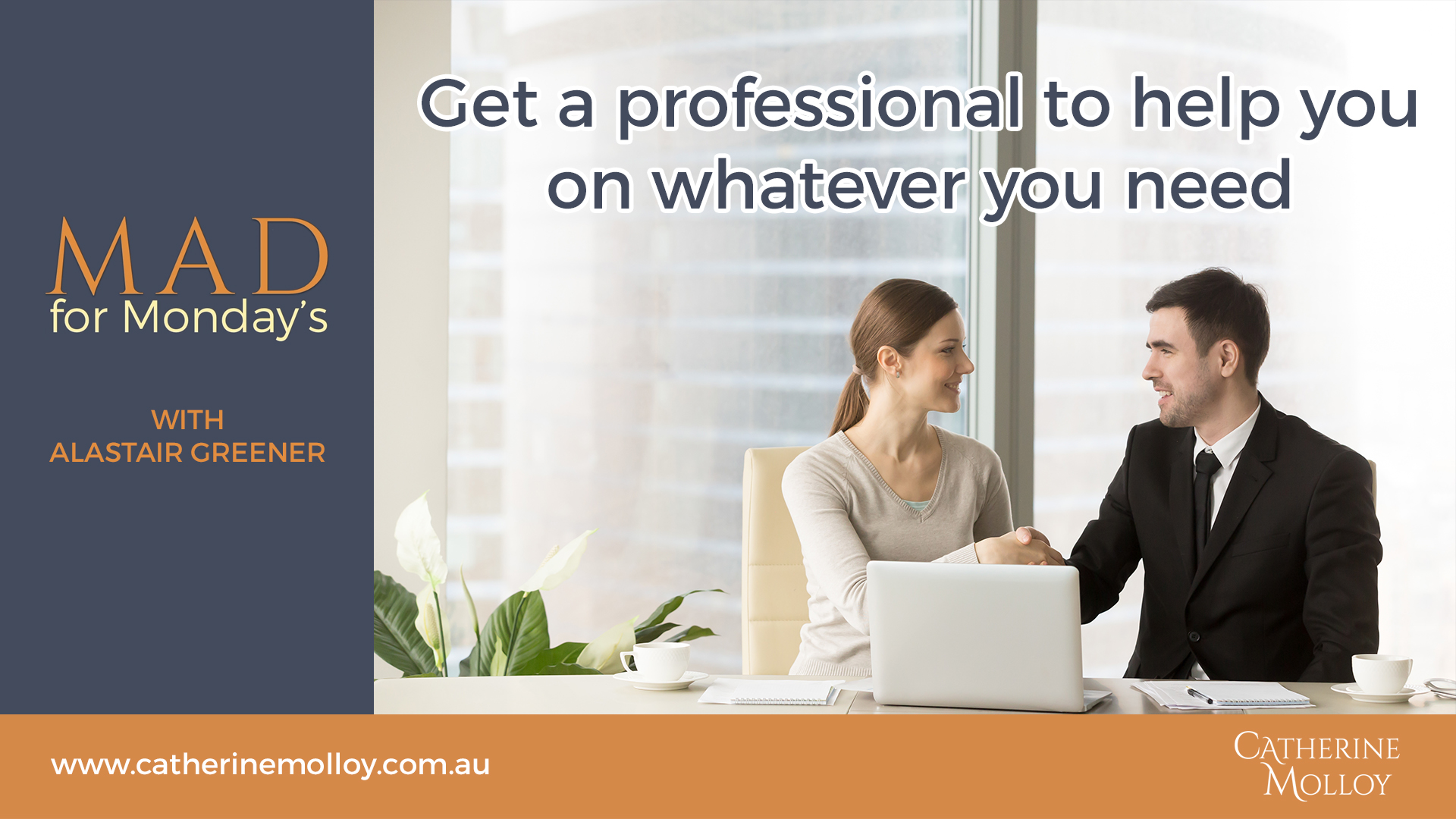 MAD for Monday’s – Get a professional to help you on whatever you need